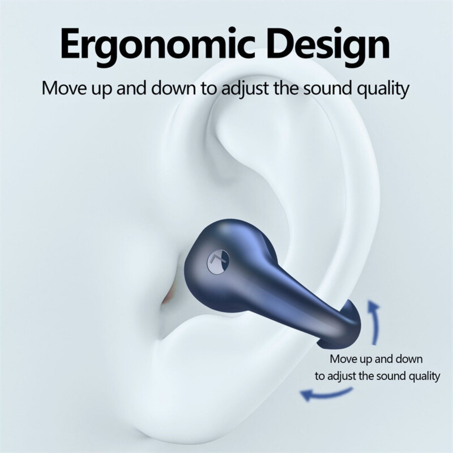 Earbuds ergonomic design. move up and down